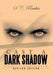 Cast a Dark Shadow by S. C. Rackes