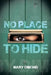 No Place to Hide by Mary Dimond