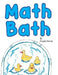 Math Bath by Douglas Harmon