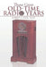 Those Great Old-Time Radio Years by Aubrey J. Sher Ph. D.