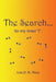 The Search for My Inner I by Joseph W. Macy