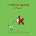 A Different Approach to Phonics by Sharon Clonts, Trudy Witham