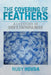 The Covering of Feathers: A Lifestory of God's Faithfulness by Ruby Hovda