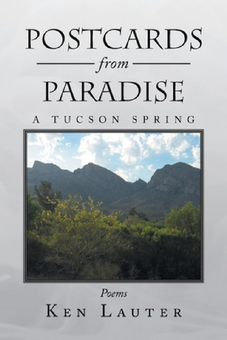 Postcards from Paradise by Ken Lauter