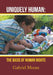 Uniquely Human: The Basis of Human Rights by Gabriel Moran