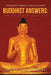 Buddhist Answers: For the Critical Questions: A Bridge from Religion to Science and Reason by Yalith Wijesurendra