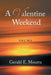 A Valentine Weekend: S.N.C.W.S. by Gerald E. Moutra