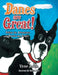 Danes Are Great!: Follow the Adventures of Brando and Kruger by Victor Joseph