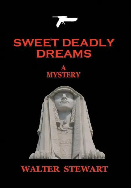 Sweet Deadly Dreams by Walter Stewart