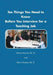 Ten Things You Need to Know Before You Interview for a Teaching Job by Nancy Maynes, Glynn Sharpe