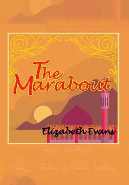 The Marabout by Elizabeth Evans