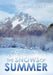 The Snows of Summer by William H. Isely