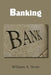 Banking by William a. Scott