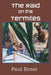 The Raid on the Termites by Paul Ernst