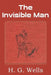 The Invisible Man by H. G. Wells