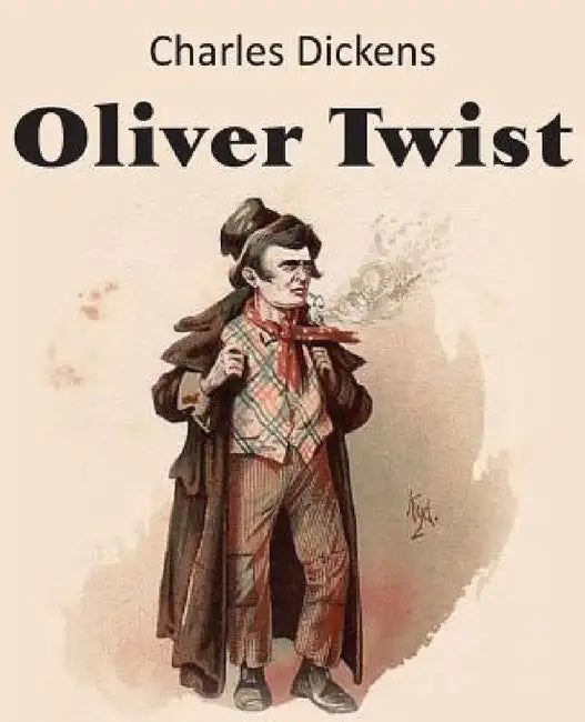 Oliver Twist by Charles Dickens