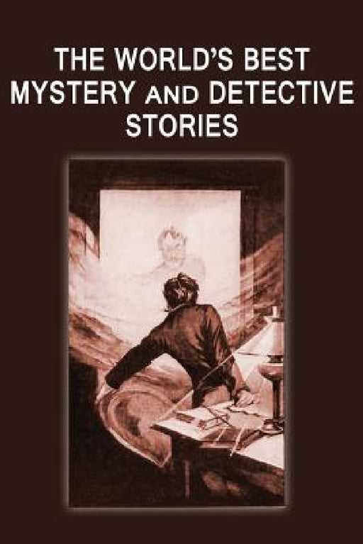 The World's Best Mystery and Detective Stories by Julian Hawthorne