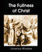 The Fullness of Christ by Octavius Winslow