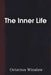 The Inner Life by Octavius Winslow