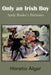 Only an Irish Boy by Jr. Alger Horatio