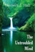 The Untroubled Mind by Herbert J. Hall