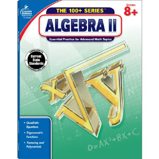 Algebra II, Grades 8 - 10: Volume 1 by Carson Dellosa Education
