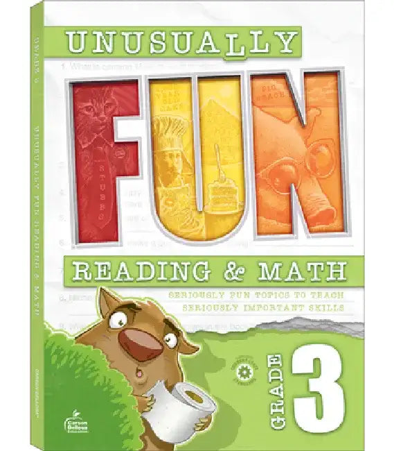 Unusually Fun Reading & Math Workbook, Grade 3: Seriously Fun Topics to Teach Seriously Important Skills by Carson Dellosa Education
