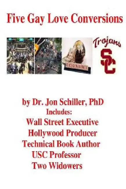 Five Gay Love Conversions by Jon Schiller
