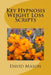 Key Hypnosis Weight Loss Scripts by David Mason