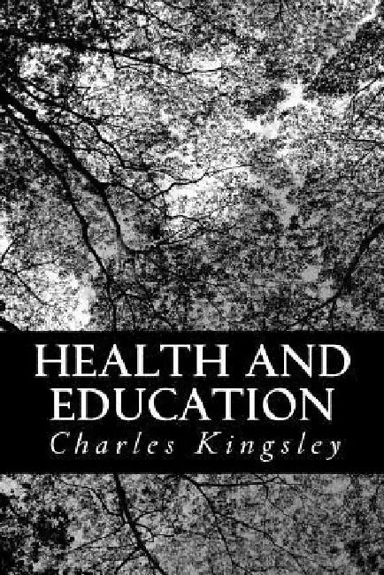 Health and Education by Charles Kingsley
