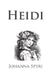 Heidi by Johanna Spyri