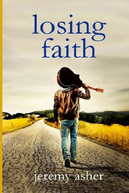 Losing Faith by Jeremy Asher