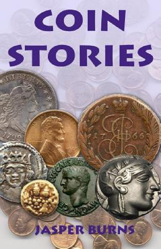 Coin Stories by Jasper Burns