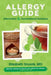 Allergy Guide: Alternative & Conventional Solutions by Elizabeth Smoots MD