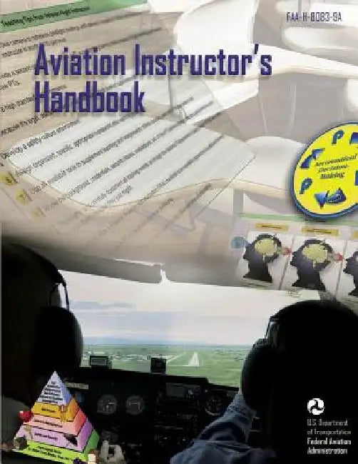 Aviation Instructor's Handbook by U. S. D Federal Aviation Administration