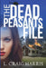 The Dead Peasants File by L. Craig Harris