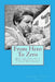 From Hero To Zero: How the Feds and a Mafia Wannabe Took a Good Man Down by Charles chuck Panici