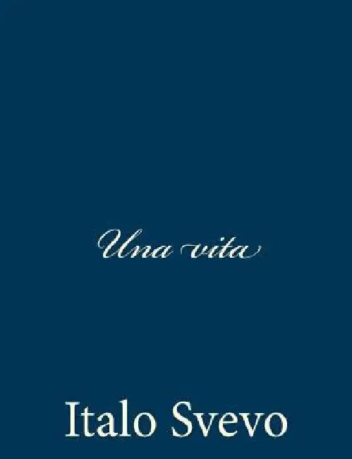 Una vita by Svevo, Italo