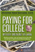 Paying for College Without Breaking the Bank: The Ultimate Student, Parent, and Educator Guide to Over 500 Verified Links to Financial Aid and Scholar by Christine Hand-Gonzales