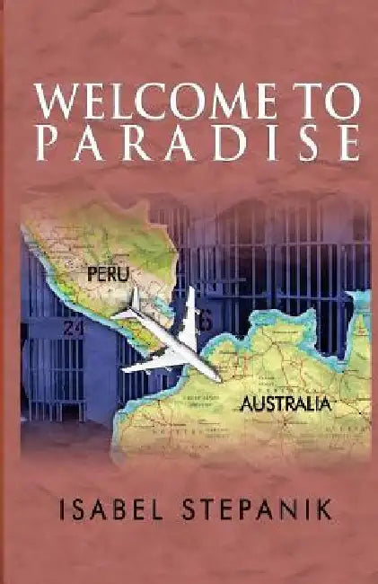 Welcome to Paradise by Isabel Stepanik