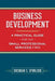 Business Development: A Practical Guide for the Small Professional Services Firm by Sherran S. Spurlock