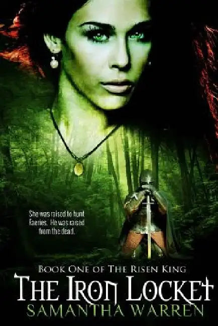 The Iron Locket by Samantha Warren