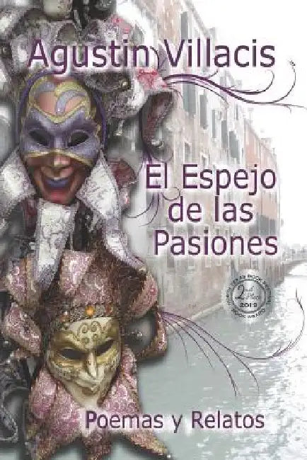 El Espejo de las Pasiones by Villacis, Agustin