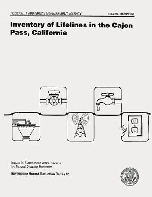 Inventory of Lifelines in the Cajon Pass, California (FEMA 225) by Federal Emergency Management Agency