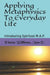Applying Metaphysics To Everyday Life: Introducing Spiritual M.A.P. by Mpsy D. Ph. D. Rah Shamayim