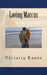 Loving Marcus by Victoria M. Kante