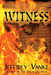 Witness by Jeffrey Vanke