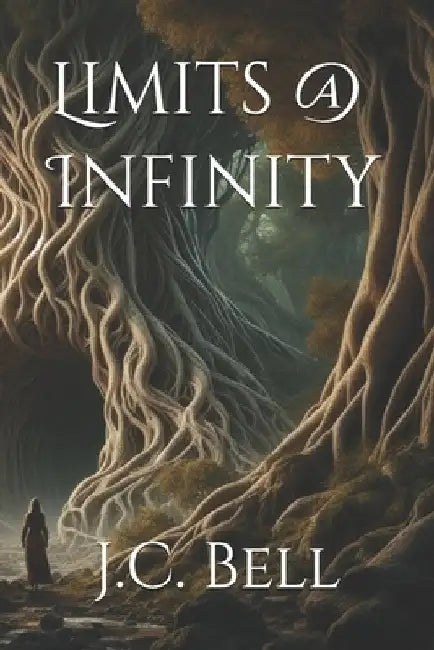 Limits @ Infinity by J. C. Bell