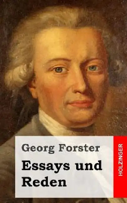 Essays und Reden by Forster, Georg