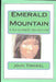 Emerald Mountain: A Rainforest Adventure by John Tomikel
